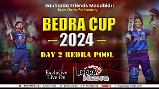 BEDRA CUP 2024 || BEDRA POOL || SAUHARDHA FRIENDS MOODBIDRI