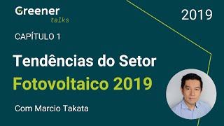 Greener Talks - Capítulo 1-  Tendências do Mercado 2019