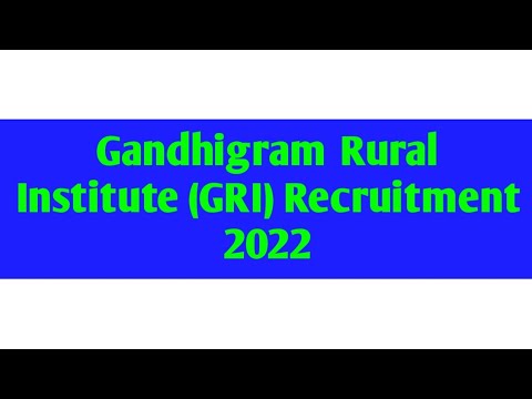 Gandhigram Rural Institute (GRI) Recruitment 2022 - YouTube