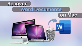 Effective Methods How to Recover Deleted Word Document on Mac