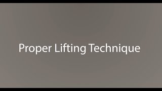 Proper Lifting Techniques