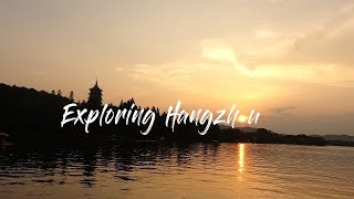 Exploring Hangzhou | A Cinematic Vlog