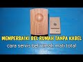 MEMPERBAIKI BEL RUMAH TANPA KABEL RUSAK || modifikasi bel pintu wireless