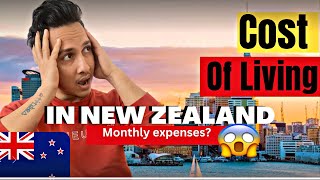 Cost of Living in New Zealand 🇳🇿| Monthly Expenses in New Zealand