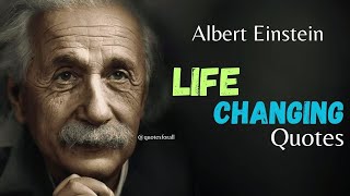 Albert Einstein LIFE CHANGING Quotes | Albert Einstein Quotes | Quotes For All