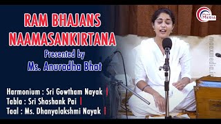 Ram Bhajans Naamasankirtana ll Session 2/2 by Ms. Anuradha Bhat and team