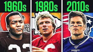 The Best NFL Player of Every Decade