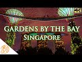 GARDENS BY THE BAY Singapore Supertree Grove Full Light Show Cloud Forest 4k Night