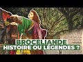 Brocéliande: History or legends?