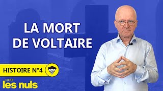 Histoire n°4 : La Mort de Voltaire