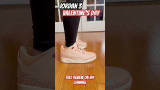 Jordan 3 Valentines Day!  Full review on my channel #jordan #shoes #review