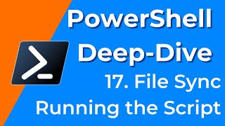 18. Running a PowerShell Script - PowerShell Deep-Dive