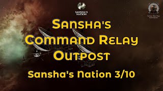 Sansha's Command Relay Outpost - Eve Online Exploration Guide