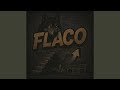FLACO