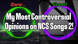 My Most Controversial Opinions on NCS 2!