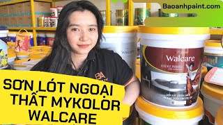 BAOANHPAINT.COM I Sơn lót ngoại thất Mykolor Walcare Alkali Primer For Exterior