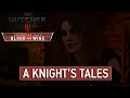 Witcher 3 Blood and Wine - A Knight's Tales