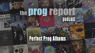 Perfect Prog Albums - The Prog Report