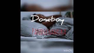 Done Boy-Pandichamuka (Pandichamuka Album 2023)🎶 prod by Holy Gun Recordz