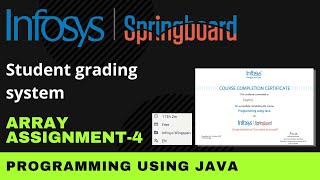 Student grading system | Array Assignment 4 | Programming Using Java | Infosys