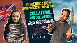 మా Education లోన్ తిప్పలు | Education Loan for Abroad | Collateral & Non Collateral అంటే ఏంటి ?