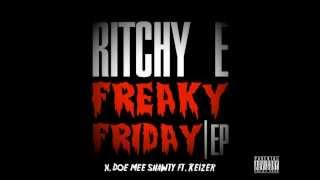 Ritchy E - Doe Mee Shawty Ft. Keizer [@RitchyE x @KEIZBABY]