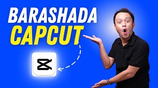 BARASHADA CAPCUT | FREE COURSE 2024