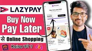 How to Use Lazypay Later | Lazypay Later se Online payment Kaise Kare | Myntra pay later Lazypay