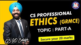 🔴 CS Professional I Marathon Series I GRMCE (Ethics) I June 23 Attempt I CS GD SALUJA 🔴