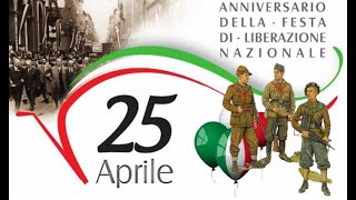 25 aprile 1945: la liberazione. (Per scuole e studenti)
