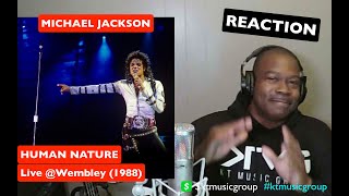 Michael Jackson - Human Nature (Live @Wembley, 1988) REACTION
