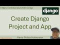 Create Django Project and App | Django and PostgreSQL - Part 2