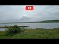 नकाणे तलाव धुळे nakane dam dhule @मन खेड्याचे @man khedyache vlog