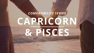 Pisces x Capricorn Compatibility