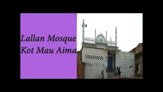 Lallan Mosque Mohalla Kot Mau Aima