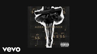 Azealia Banks - Luxury ( Audio)