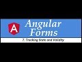Angular Forms Tutorial - 7 - Tracking state and validity  2019