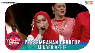 #MentorMilenia2017 | Minggu Akhir | Persembahan Penutup