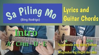Sa Piling Mo (Bing Rodrigo) with Lyrics and Guitar Chords/Cover song