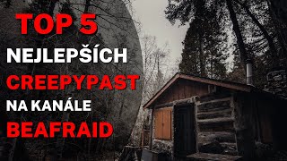 TOP 5 CREEPYPAST na kanále BeAfraidCZ