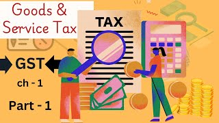 Goods and Services Tax (GST) | ICSE Class 10 Maths Chapter 1 | Ex- 1(A) | Selina | Part 1