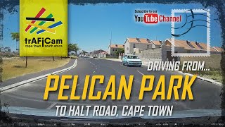 Driving from Pelican Park to Halt Road | Cape Town | South Africa | 2021/01/08 | 12:19:30 FR