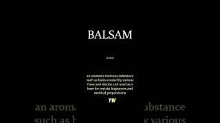 Balsam #How to pronounce and meaning of the word #learnenglish #vocab #vocabulary #english learn