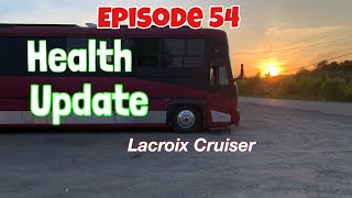 E 54 Health update, what’s next?