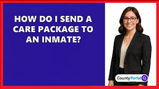 How Do I Send A Care Package To An Inmate?