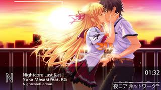 Nightcore Last Kiss - Yuka Masaki feat. KG