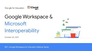 Google Workspace & Microsoft Interoperability