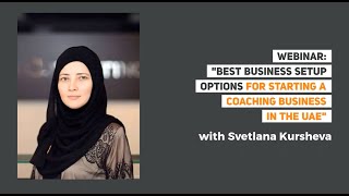 Best Business Setup Options for Starting a Coaching Business in the UAE