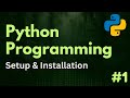 Setup & Installation | Python Programming Ep. 1