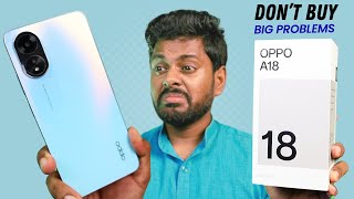 Oppo A18 Review After 7 Days || Oppo A18 Big Problems || Oppo A18 Unboxing